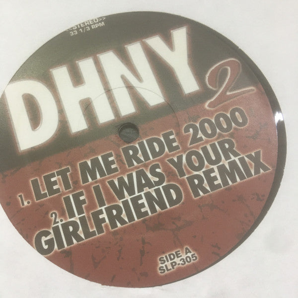 DHNY : Let Me Ride 2000 (12")