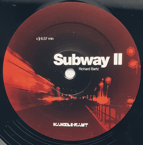 Richard Bartz : Subway II (12")