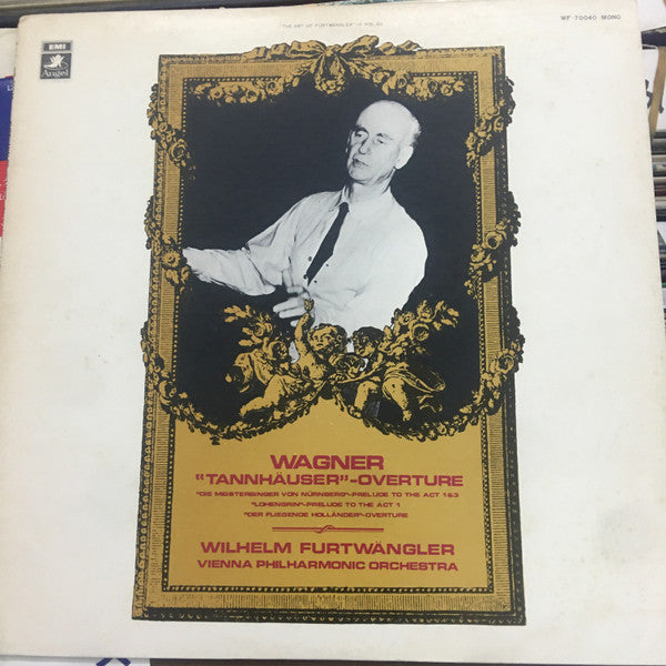 Richard Wagner - Wilhelm Furtwängler, Wiener Philharmoniker : "Tannhäuser" Overture (LP, Comp, Mono)