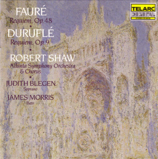 Gabriel Fauré • Maurice Duruflé • Robert Shaw, Atlanta Symphony Orchestra & Atlanta Symphony Chorus • Judith Blegen, James Morris (5) : Requiem, Op. 48 / Requiem, Op. 9 (CD)