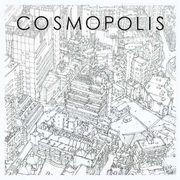 Cosmopolis : Cosmopolis Theme (12")