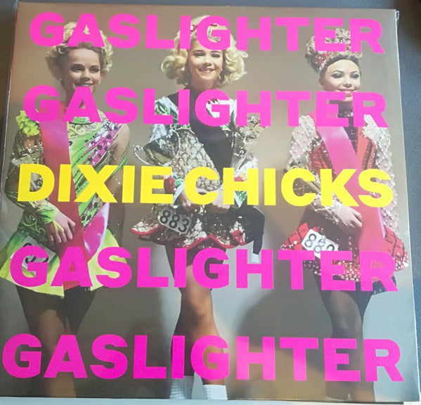 Dixie Chicks : Gaslighter (LP, Album)