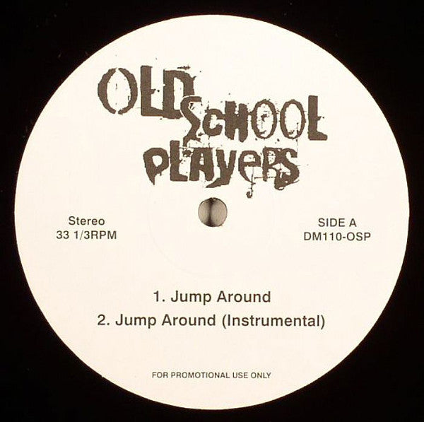 Old School Players : Jump Around / Hip Hop Hooray / Road And Round (Forget Me Nots) (12", Promo)