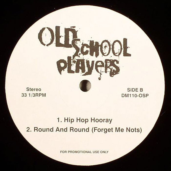 Old School Players : Jump Around / Hip Hop Hooray / Road And Round (Forget Me Nots) (12", Promo)