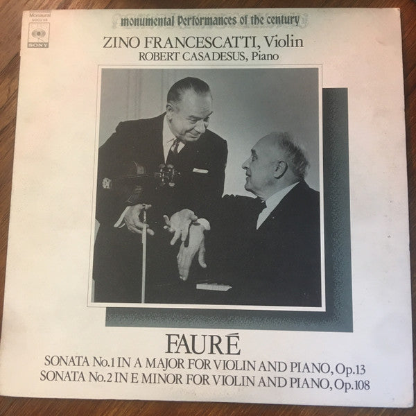 Gabriel Fauré, Zino Francescatti, Robert Casadesus : Sonatas For Violin And Piano (LP)