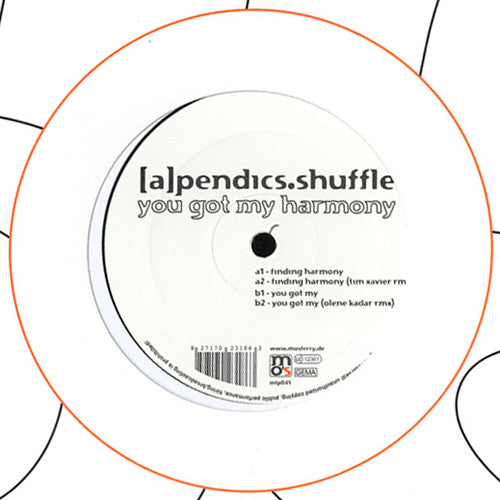 [a]pendics.shuffle : You Got My Harmony (12")