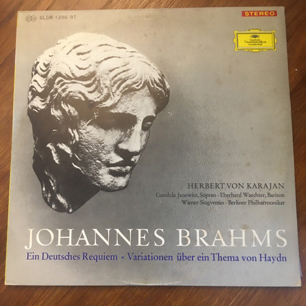 Johannes Brahms - Gundula Janowitz, Eberhard Wächter, Wiener Singverein, Berliner Philharmoniker, Herbert von Karajan : Ein Deutsches Requiem * Variationen Über Ein Thema Von Haydn (2xLP)