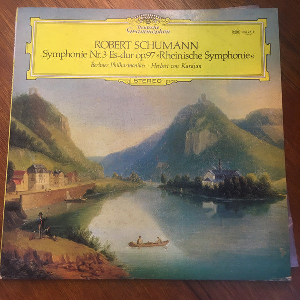 Robert Schumann / Berliner Philharmoniker, Herbert von Karajan : Symphonie Nr.3 Es-dur Op. 97 "Rhenische Symphonie" (LP, Album, RE)