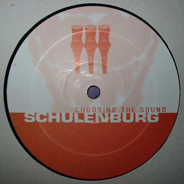 Schulenburg : Choosing The Sound (12")