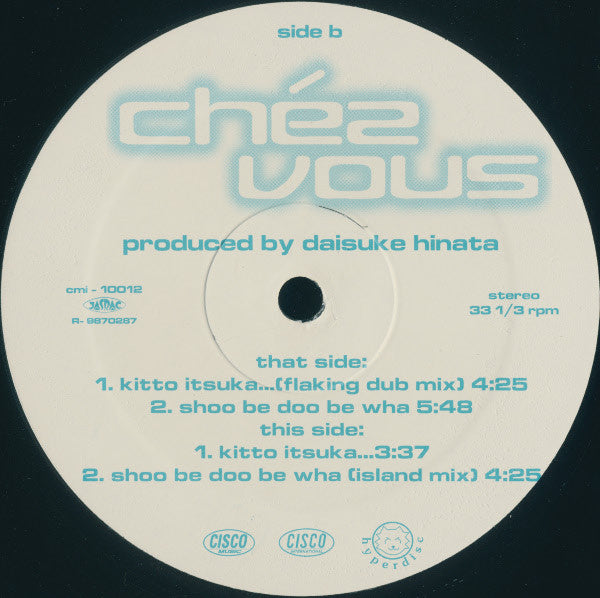 Chez Vous : Kitto Itsuka... / Shoo Be Doo Be Wha (12")