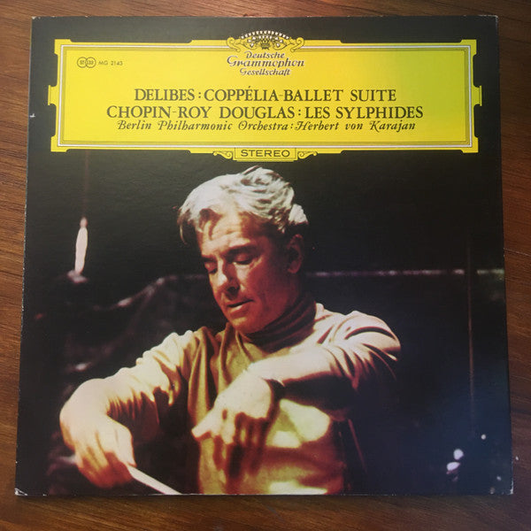 Léo Delibes / Frédéric Chopin - Roy Douglas / Berliner Philharmoniker, Herbert von Karajan : Coppelia-Ballettsuite / Les Sylphides (LP)