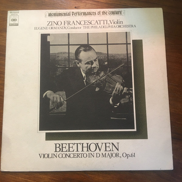 Ludwig van Beethoven, Zino Francescatti With The Philadelphia Orchestra, Eugene Ormandy : Concerto In D Major For Violin And Orchestra, Op. 61 (LP)