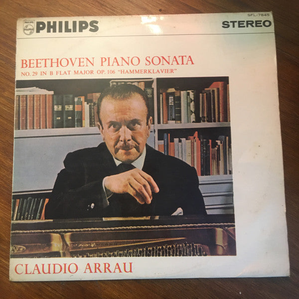 Ludwig van Beethoven / Claudio Arrau : Piano Sonata No. 29 Op. 106 "Hammerklavier" (LP, Album)