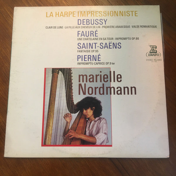 Claude Debussy / Gabriel Fauré / Camille Saint-Saëns / Gabriel Pierné - Marielle Nordmann : La Harpe Impressionniste (LP, Album)