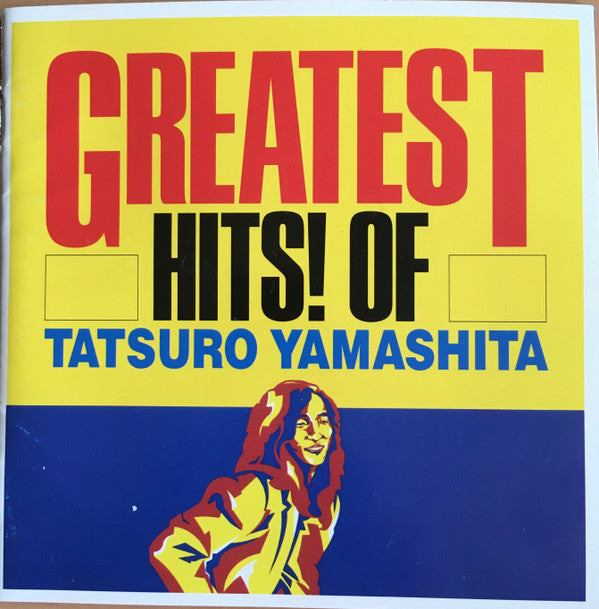 Tatsuro Yamashita : Greatest Hits! Of (CD, Comp, RE, RM)