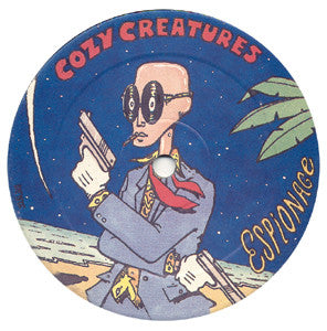 Cozy Creatures : Espionage (12")