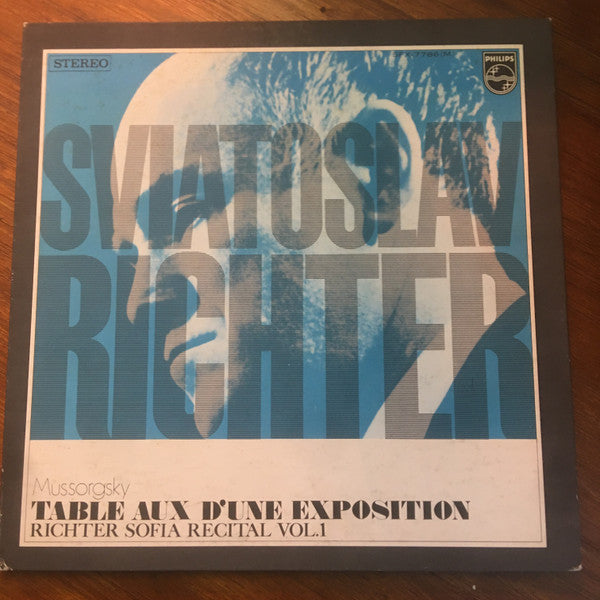 Sviatoslav Richter, Modest Mussorgsky, Sergei Vasilyevich Rachmaninoff : Table Aux D'Une Exposition: Richter Sofia Recital Vol.1 (LP, Gat)