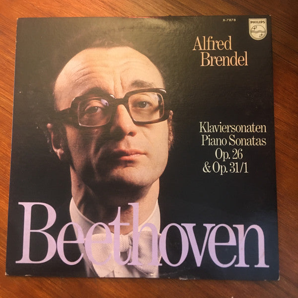 Alfred Brendel, Ludwig van Beethoven : Klaviersonaten Piano Sonatas Op. 26 & Op. 31/1 (LP, Album)