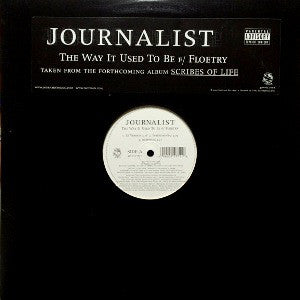 Journalist : The Way It Used To Be / Self Explanatory (12")