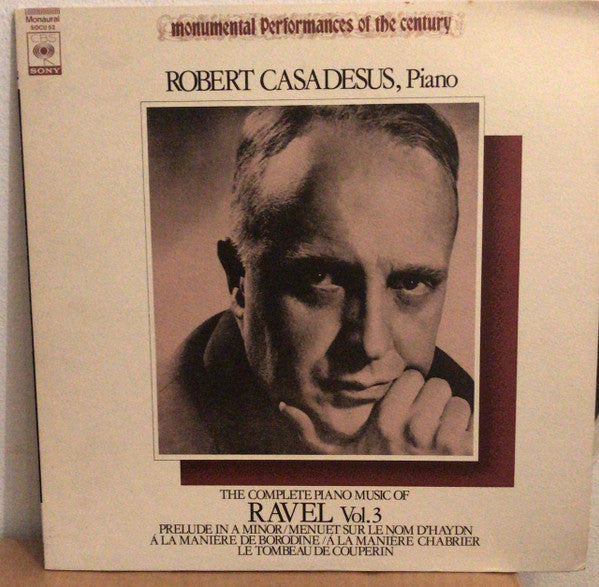 Robert Casadesus, Maurice Ravel : The Complete Piano Music Of Ravel Vol. 3 (LP, Comp)