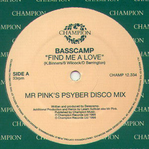 Basscamp : Find Me A Love (12")