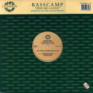 Basscamp : Find Me A Love (12")