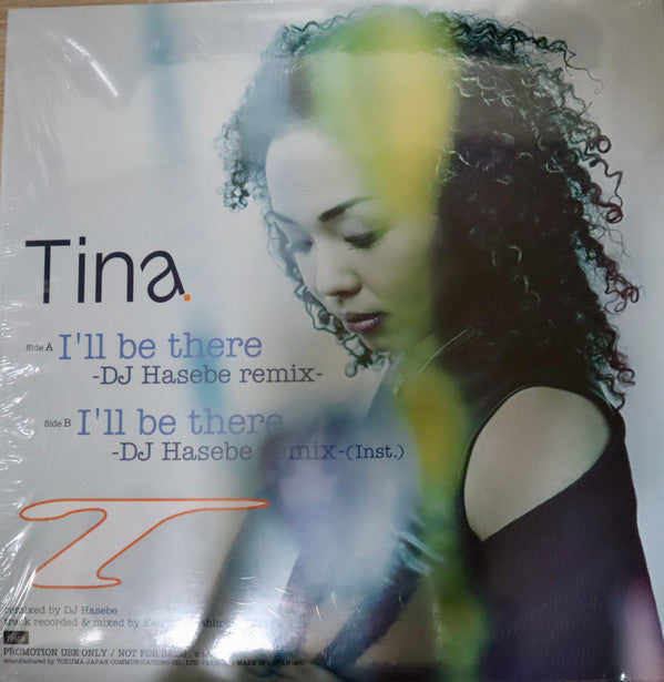 Tina (8) : I'll Be There (DJ Hasebe Remix) (12", Single, Promo)