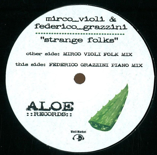 Mirco Violi & Federico Grazzini : Strange Folks (12")