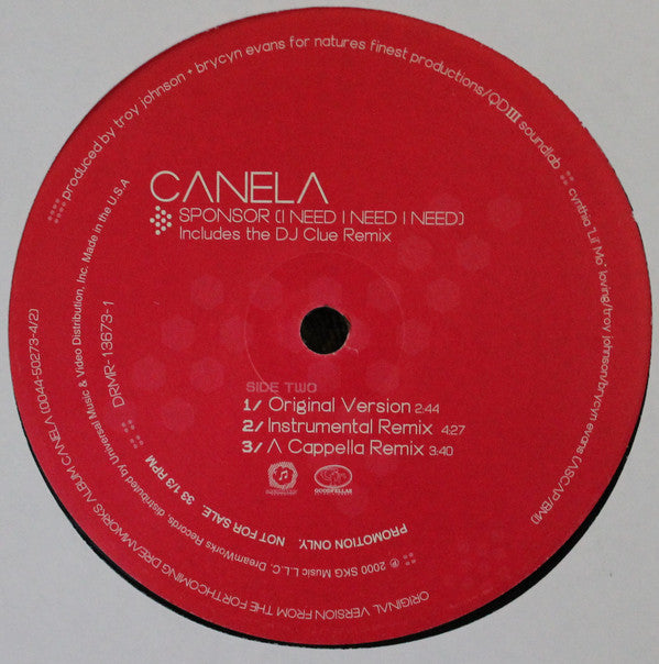 Canela : Sponsor (I Need I Need I Need) (Remix) (12", Promo)