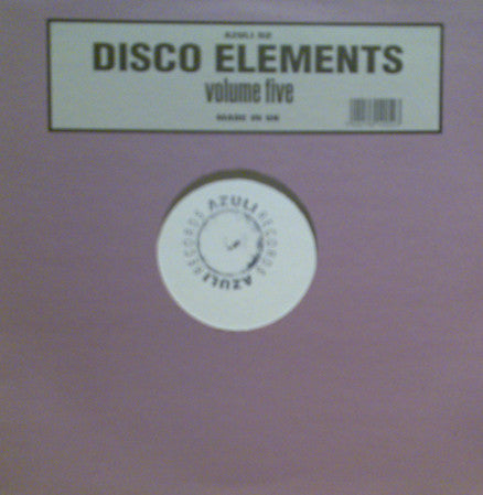 Disco Elements : Volume Five (12", Promo, W/Lbl)