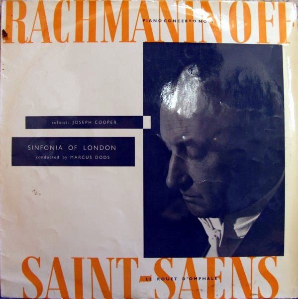 Sergei Vasilyevich Rachmaninoff, Camille Saint-Saëns, Joseph Cooper, The Sinfonia Of London Conducted By Marcus Dods : Piano Concerto No. 2, Le Rouet D'Omphale (LP, Album, Mono, Club)