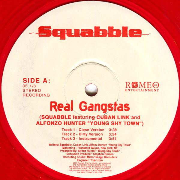 Squabble Featuring Cuban Link And Alfonzo Hunter : Real Gangstas (12", Maxi, Red)