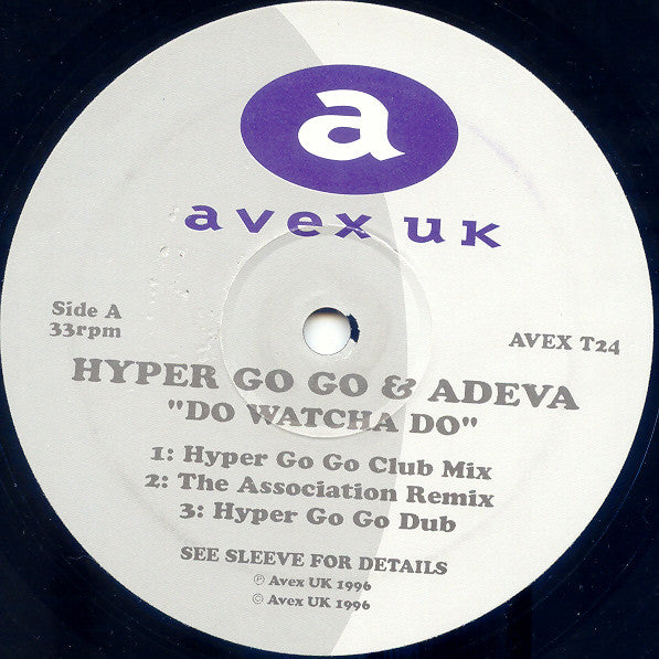 Hyper Go Go : Do Watcha Do (12")