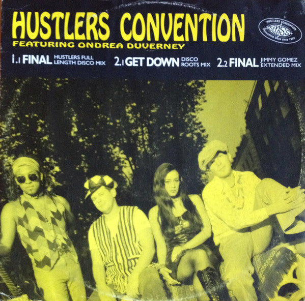 Hustlers Convention Featuring Ondrea Duverney : Final / Get Down (12")