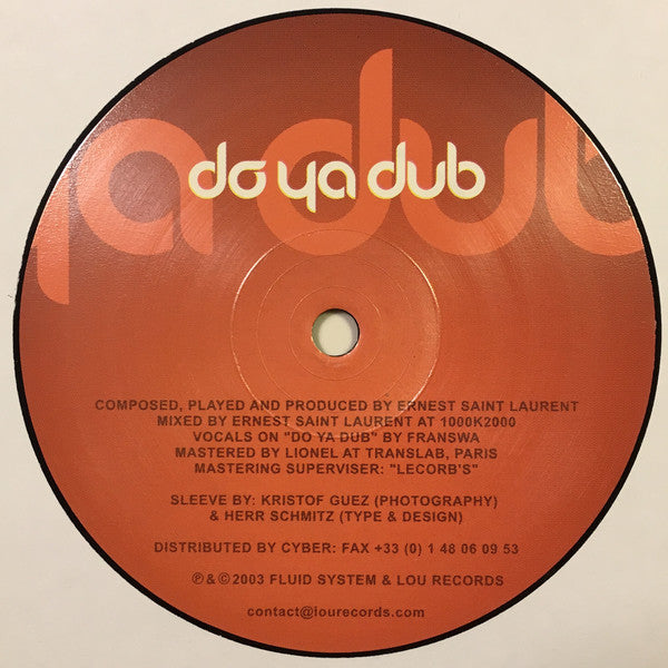 Ernest Saint Laurent : Do Ya Dub (12")