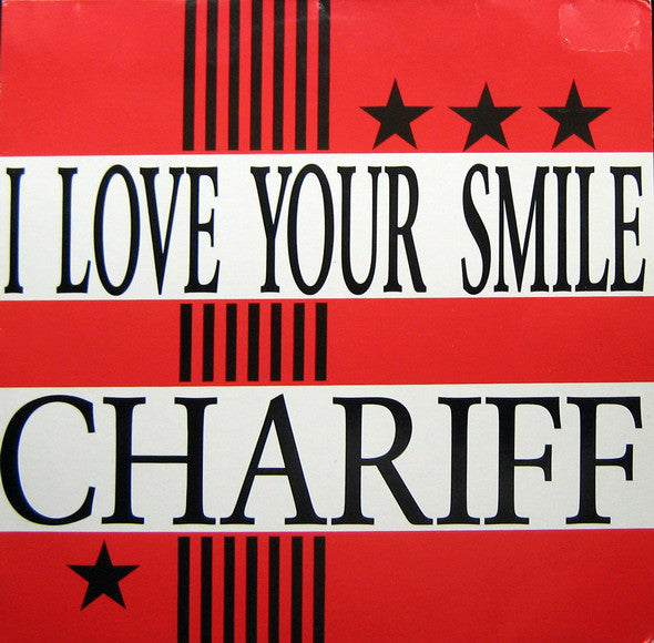 Chariff : I Love Your Smile (12")