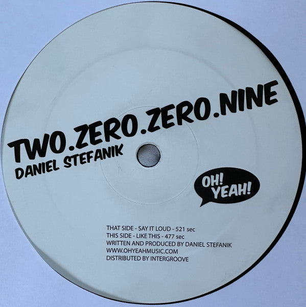 Daniel Stefanik : Two.Zero.Zero.Nine (12")