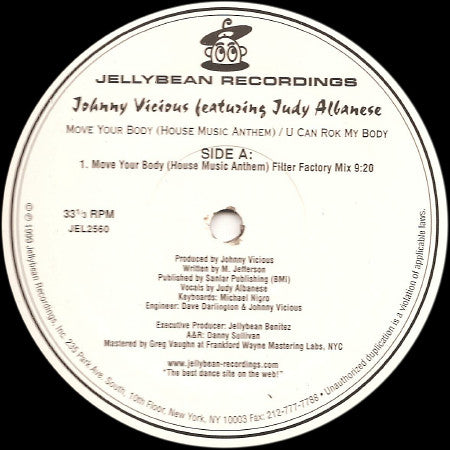 Johnny Vicious Featuring Judy Albanese : Move Your Body (House Music Anthem) / U Can Rok My Body (2x12")