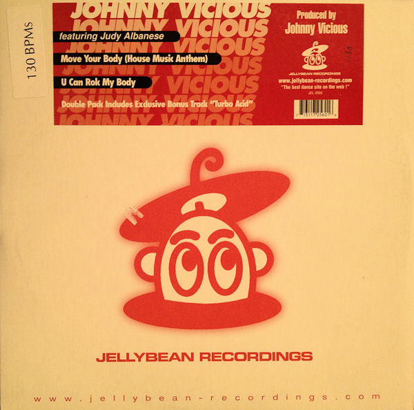 Johnny Vicious Featuring Judy Albanese : Move Your Body (House Music Anthem) / U Can Rok My Body (2x12")