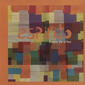 Espirito : Canto De Orfeo (12")