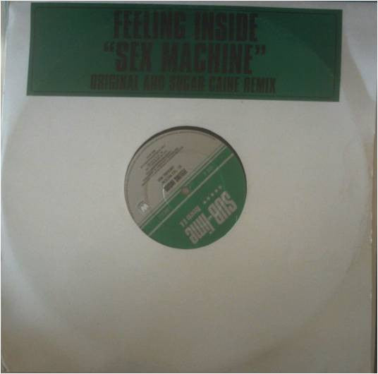 Feeling Inside : Sex Machine (12")