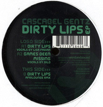 Cascabel Gentz : Dirty Lips (12")