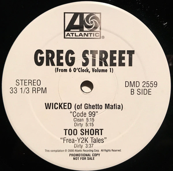 Greg Street / Pastor Troy / Wicked (7) / Too Short : From 6 O'Clock, Volume 1 (12", Promo)