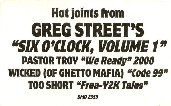 Greg Street / Pastor Troy / Wicked (7) / Too Short : From 6 O'Clock, Volume 1 (12", Promo)