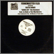 Funkmaster Flex Featuring Faith Evans : Good Life (The Remixes) (12")