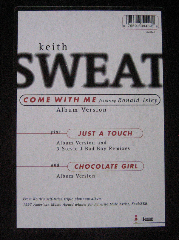 Keith Sweat : Come With Me / Just A Touch / Chocolate Girl (12")