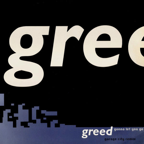 Greed : Gonna Let You Go (Garage City Remix) (12", Pic)