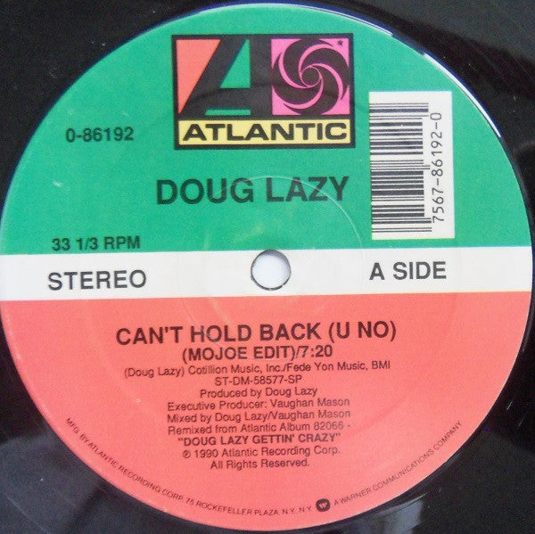 Doug Lazy : Can't Hold Back (U No) (12")