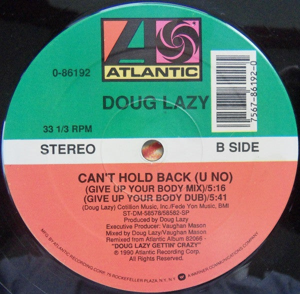 Doug Lazy : Can't Hold Back (U No) (12")