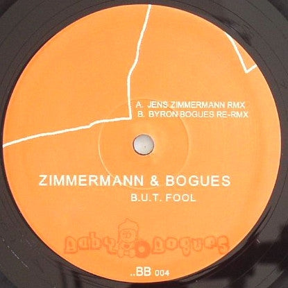 Jens Zimmermann & Byron Bogues : B.U.T. Fool (12")